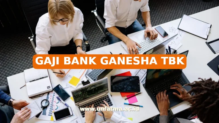 GAJI BANK GANESHA TBK